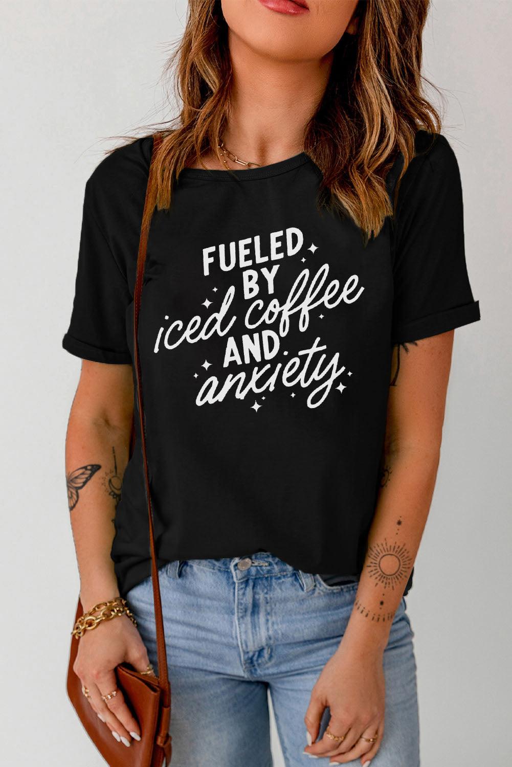 FUELED BY ICED COFFEE AND ANXIETY Graphic Tee - Stuffed Cart